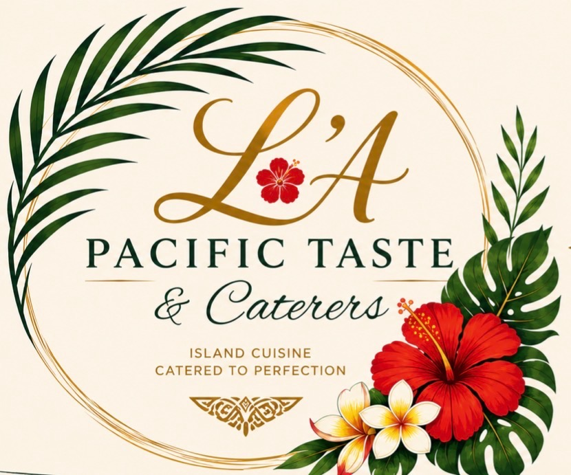 L'A Pacific Taste & Caterers, island cuisine catered to perfection